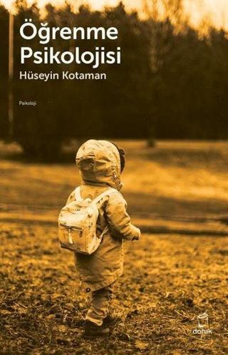 Öğrenme Psikolojisi - Hüseyin Kotaman - Doruk Yayınları