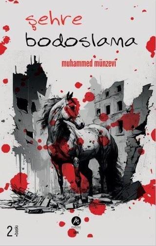 Şehre Bodoslama - Muhammed Münzevi - Mahfel Yayıncılık
