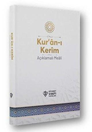 Kur'an-ı Kerim Açıklamalı Meali - Orta Boy - Beyaz Kapak - Kolektif  - Türkiye Diyanet Vakfı Yayınları