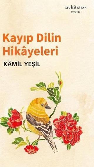 Kayıp Dilin Hikayeleri - Muhit Kitap