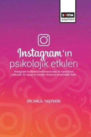 Instagram'ın Psikolojik Etkileri Halil Taştekin Eğitim Yayınevi