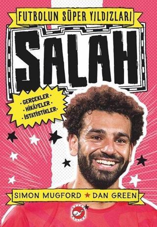 Salah - Futbolun Süper Yıldızları - Simon Mugford - Beyaz Balina Yayınları
