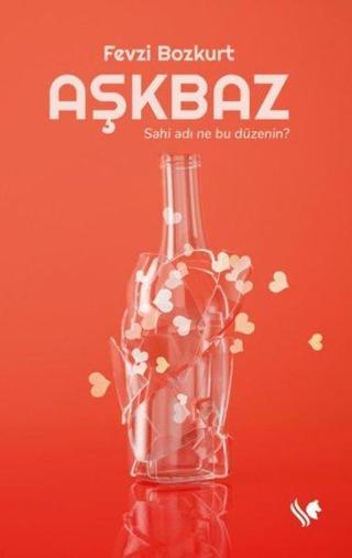 Aşkbaz - Fevzi Bozkurt - S.S International Publishing