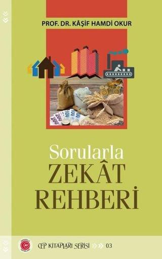 Sorularla Zekat Rehberi - Cep Kitapları Serisi 3 - Kaşif Hamdi Okur - Anadolu Ay Yayınları