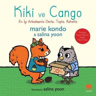 Kiki ve Cango: En İyi Arkadaşınla Derle Topla Rahatla - Marie Kondo - Uçan Fil