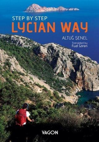 Lycian Way-Step By Step - Altuğ Şenel - Vagon Kitap