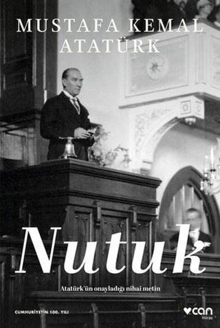 Nutuk - Mustafa Kemal Atatürk - Can Yayınları
