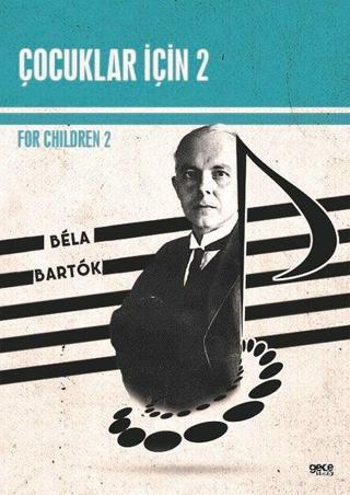 Çocuklar İçin 2 - For Children 2 - Bela Bartok - Gece Kitaplığı