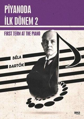 Piyanoda İlk Dönem 2 - First Term at the Piano 2 - Bela Bartok - Gece Kitaplığı