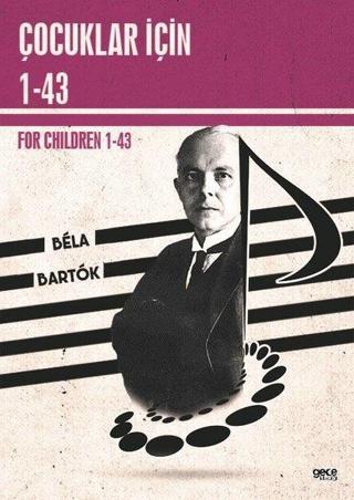Çocuklar İçin 1-43 - For Children 1-43 - Bela Bartok - Gece Kitaplığı