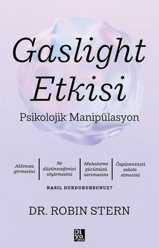 Gaslight Etkisi - Psikolojik Manipülasyon - Robin Stern - Diyojen Yayıncılık