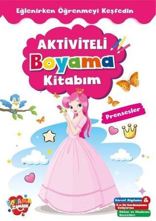 Aktiviteli Boyama Kitabım - Prensesler - Kolektif  - Boyama Zamanı Yayınları