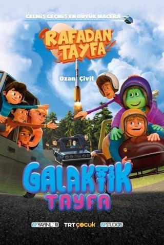 Rafadan Tayfa - Galaktik Tayfa - Ozan Çivit - İSF Yayınları