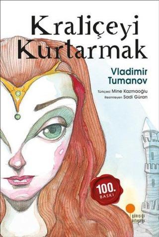 Kraliçeyi Kurtarmak Vladimir Tumanov Günışığı Kitaplığı