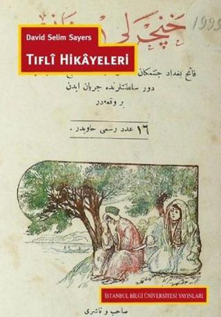 Tıfli Hikayeleri - Selim Sayers - İstanbul Bilgi Üniv.Yayınları