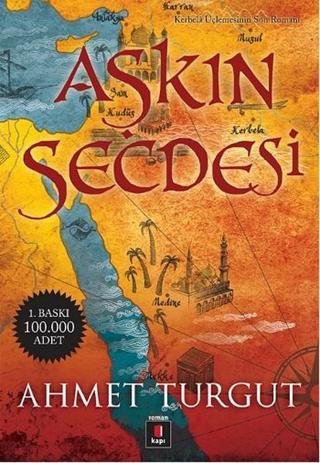 Aşkın Secdesi - Ahmet Turgut - Kapı Yayınları