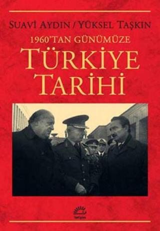 Türkiye Tarihi - 1960'tan Günümüze