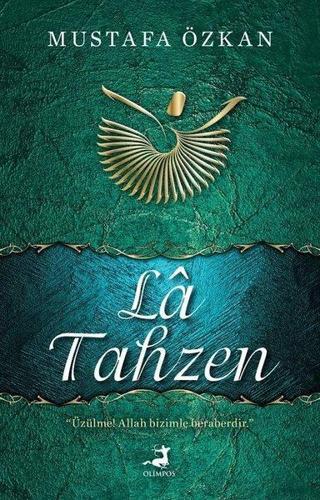 La Tahzen - Mustafa Özkan - Olimpos Yayınları