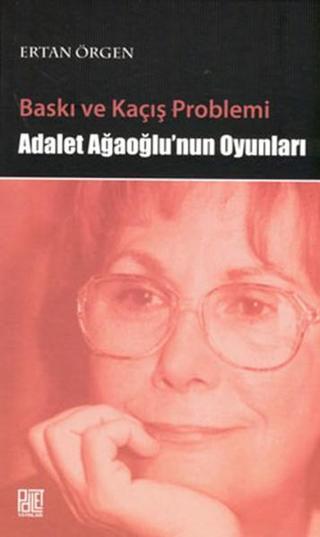 Baskı ve Kaçış Problemi - Ertan Örgen - Palet Yayınları