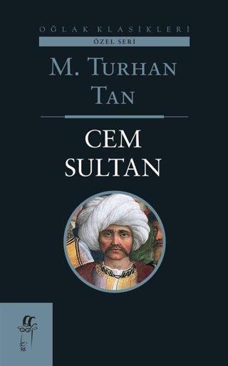 Cem Sultan - M. Turhan Tan - Oğlak Yayıncılık