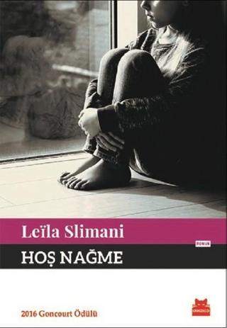 Hoş Nağme - Leïla Slimani - Kırmızı Kedi Yayınevi