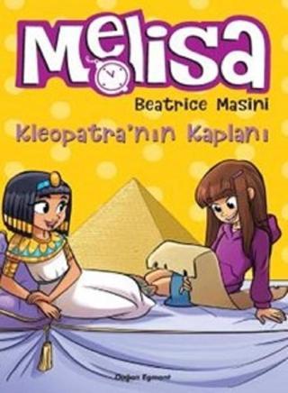 Melisa-Kleopatra'nın Kaplanı - Beatrice Masini - Doğan ve Egmont Yayıncılık