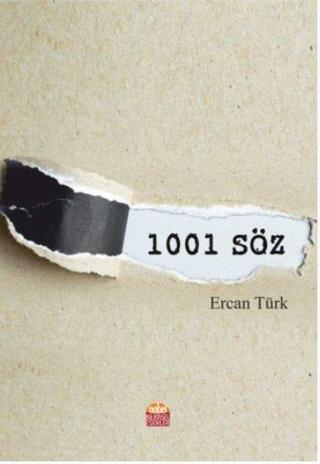 1001 Söz - Ercan Türk - Nobel Bilimsel Eserler