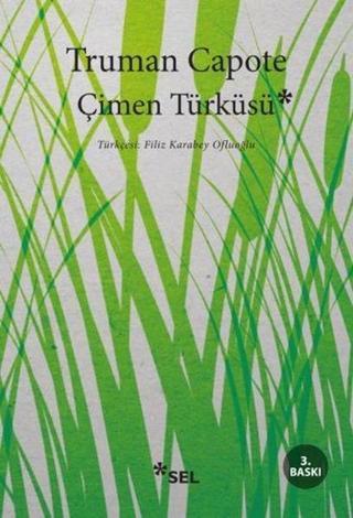 Çimen Türküsü - Truman Capote - Sel Yayıncılık
