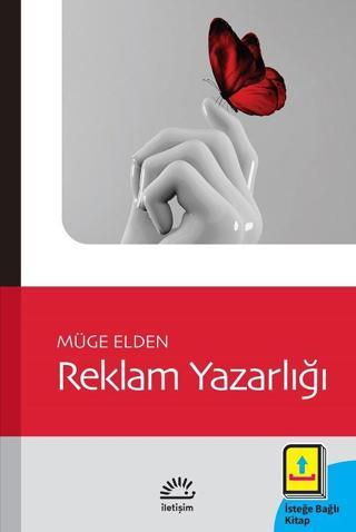 Reklam Yazarlığı - Müge Elden - İletişim Yayınları