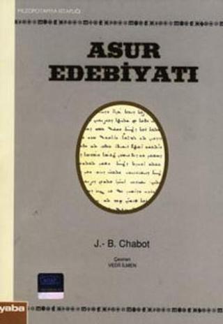 Asur Edebiyatı - J.B. Chabot - Yaba Yayınları