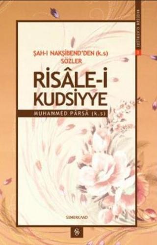 Risale-i Kudsiyye - Muhammed Parsa - Semerkand Yayınları