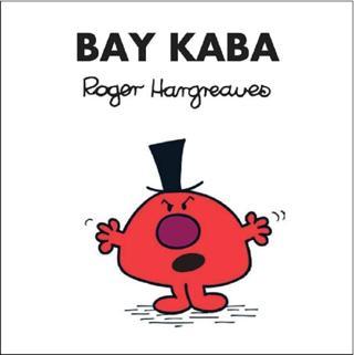 Bay Kaba - Roger Hargreaves - Doğan ve Egmont Yayıncılık