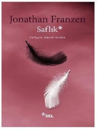 Saflık - Jonathan Franzen - Sel Yayıncılık