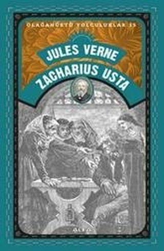 Zacharius Usta - Jules Verne - Alfa Yayıncılık