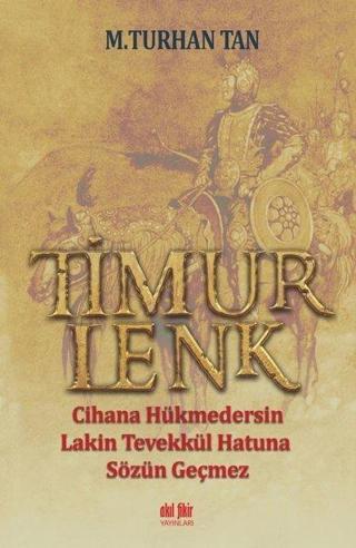 Timurlenk - M. Turhan Tan - Akıl Fikir Yayınları