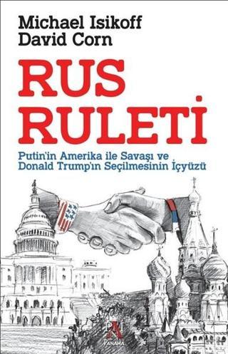 Rus Ruleti - David Corn - Panama Yayıncılık
