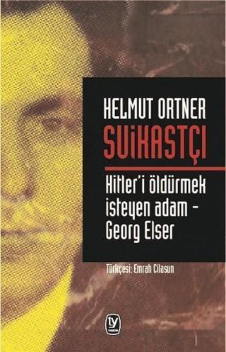 Suikastçı - Helmut Ortner - Tekin Yayınevi
