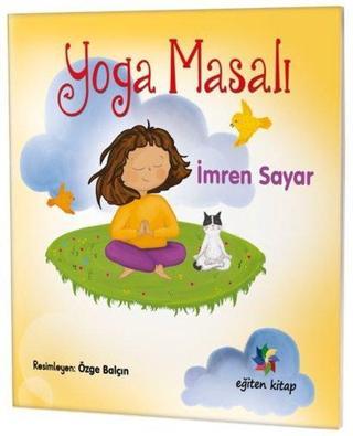 Yoga Masalı - İmren Sayar - Eğiten Kitap