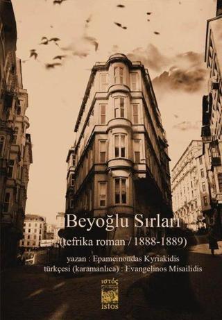 Beyoğlu Sırları: Tefrika Roman 1888-1889