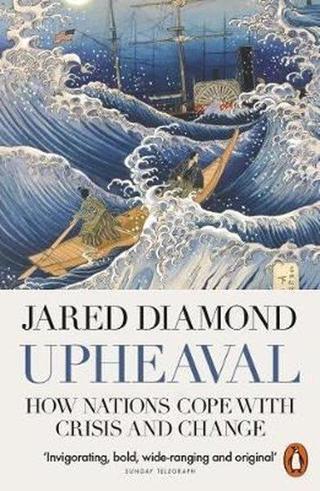 Upheaval: How Nations Cope with Crisis and Change - Jared Diamond - Penguin