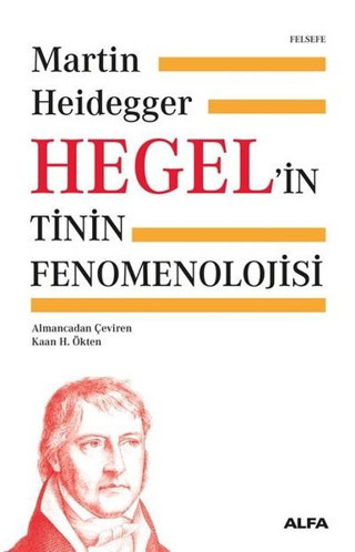 Hegel'in Tinin Fenomenolojisi - Alfa Yayıncılık