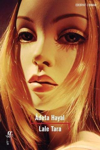 Adeta Hayal - Lale Tara - Oğlak Yayıncılık