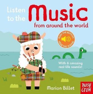 Listen to the Music from Around the World - Marion Billet - NOSY CROW
