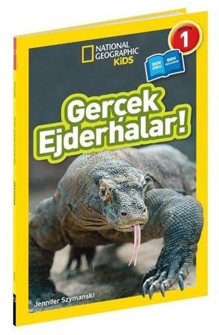 Gerçek Ejderhalar! National Geographic Kids - Seviye 1 - Jennifer Szymanski - Beta Kids