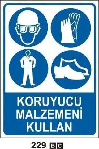 Koruyucu Malzemeni Kullan Uyarı Levhası