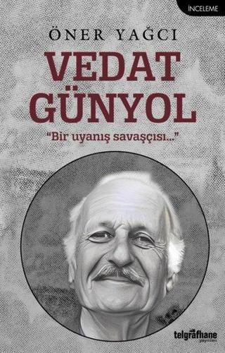 Vedat Günyol - Öner Yağcı - Telgrafhane Yayınları