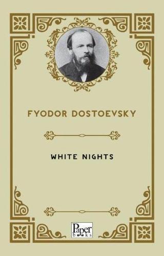White Nights - Fyodor Dostoevsky - Paper Books