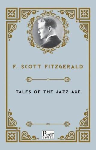 Tales of the Jazz Age - Francis Scott Fitzgerald - Paper Books