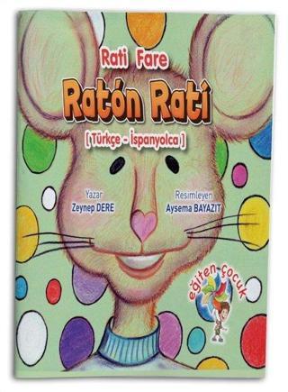 Rati Fare - Raton Rati - Zeynep Dere - Eğiten Çocuk
