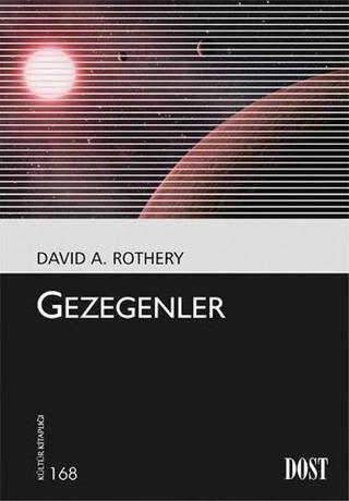 Gezegenler - David A. Rothery - Dost Kitabevi